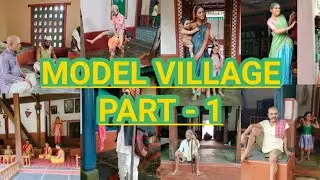 Model Village | Bangalore | Jakkur | PART-1