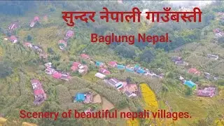 Scenery Of Beautiful Nepali Villages//Baglung Village Nature View//सुन्दर नेपाली गाउँहरु।