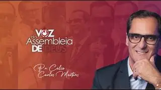 AO VIVO - Voz da Assembleia de Deus em Quirinópolis GO - 05/02/2026 Com o Pr. Célio Carlos Martins