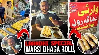 Landhi Ka Famous Warsi Dhaga Roll | Karachi Street Food Vlog | OYE BHOOK LAGI