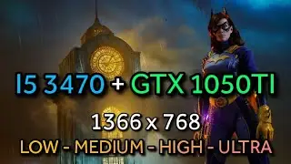 Gotham Knights - I5 3470 + GTX 1050TI | 768P ALL SETTINGS
