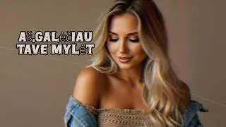 Aš Galėčiau Tave Mylėt (Official audio Music Clip) Daina by Dj.Fublies 