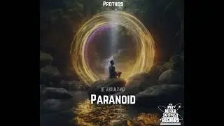 Paranoid- Prothos(Original Mix)