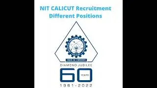 NIT CALICUT - Job Vacancies #nitc #jobvacancies #govtjobs