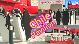 Chile Pavilion🇨🇱 || Expo Dubai 2020 || Chile Pavilion in English language || Dubai Expo || Chile