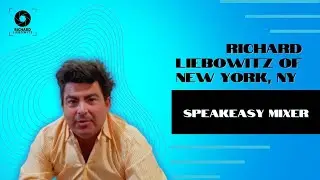 Richard Liebowitz of New York, New York | Speakeasy Mixer