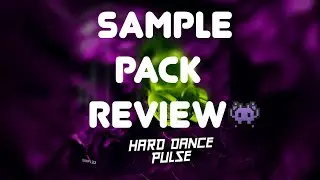 Review of the Hard Dance Pulse | Sample Pack | Serum Presets