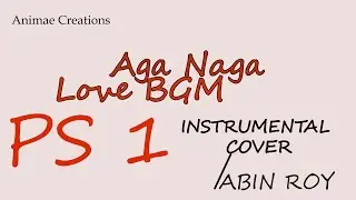 Aga Naga /PS 1/A R Rahman/ Mani ratnam/Abin Roy