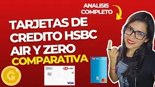 HSBC Air vs HSBC Zero. Que tarjeta de cr&eacute;dito es mejor?