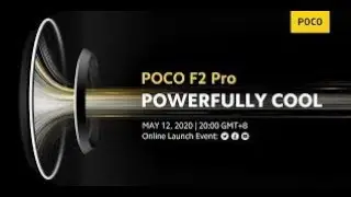 LIVE: POCO F2 Pro Global Launch Event