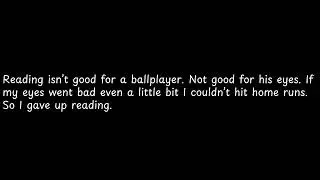 Reading isn&rsquo;t good for a ballplayer