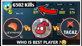 Levinho | Sevou | Tacaz | ID / KD / Stats Revealed Who is Best ?