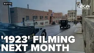 Scenes for new season of 'Yellowstone' spinoff '1923' to be shot in Butte
