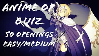Blind Test Anime - 50 Openings [Easy/Medium]