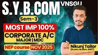 CORPORATE ACCOUNT | MOST IMP THEORY | BCOM SEM-3 |VNSGU