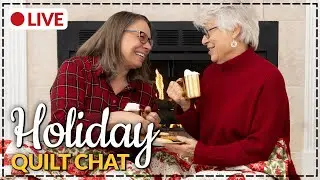 🔴 Getting Ready for the Holidays! | Quilt Chat with Fabric Caf&eacute;