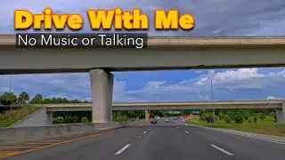 Drive With Me in Jacksonville Florida (No Music or Talking)