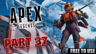 Apex Legends No Copyright Gameplay