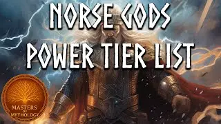 Ranking Norse Gods by Power in Tier List (Using Lore) - Norse Mythology