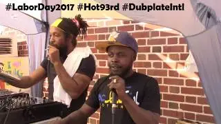 Dubplate International Hot 93rd (Labor Day 2017)