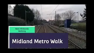 Walking The Midland Metro West Bromwich