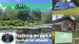 Exporing Back of Beyond adults only campsite!  