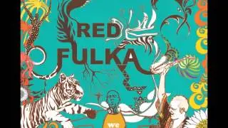 Red Fulka - We Are One Trailer
