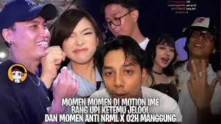 Bang Upi ketemu Jelool, sepuh O2H, dan Momen tenxi dan ANTINRML manggung