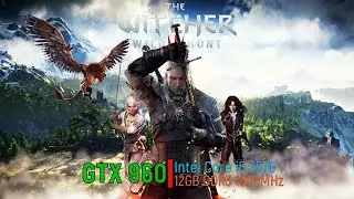 The Witcher 3: Wild Hunt - GTX 960 & i5 3570 Benchmark (1080p)
