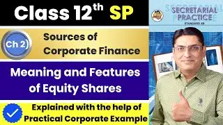 Equity Shares || Meaning and Features