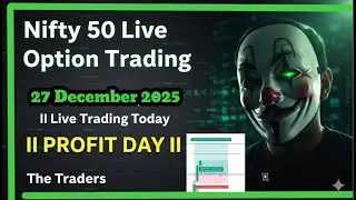 Nifty 50 Live Option Trading || 27 December 2025 || Live Trading Today || Profit Day || The Traders 