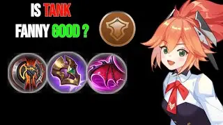 Should You Use Fanny Tank Build ? Fanny Tank + Sustain Build Gameplay 