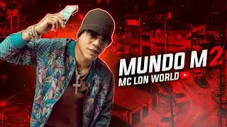 Mc Lon - Mundo M 2 (&Aacute;udio 2020)