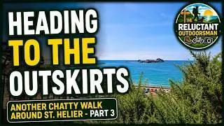 Another chatty walk around St  Helier - Part 3 #jersey #walking #walkingtour
