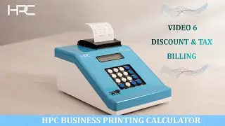 HPC Business Printing Calculator | Discount %, Discount ₹ & Tax + / Tax &minus; | Billing Tutorial