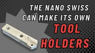 Making Tool Holders on the APSX Nano Swiss