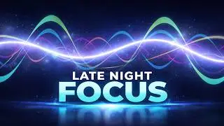 Focus & Flow &ndash; Chill Step Productivity Music