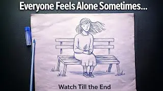 How to draw Sad Girl Sitting on a Bench | Emotional Pen Art 