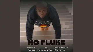 No Fluke (feat. Goodie T) (Demo Version)