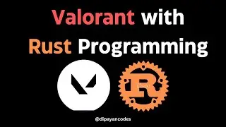 Valorant with Rust Programming - #rustlang