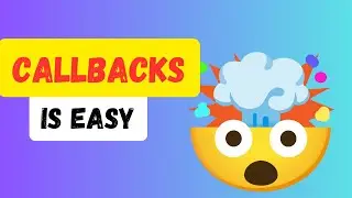 I Wish Learning Callback In JavaScript Was This Easy