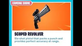 What is THIS Scoped Revolver! COMING SOON!  Fortnite Battle Royale