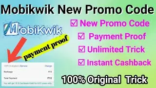 mobikwik new promo code !! Unlimited Times+ payment proof !! make money online 2022
