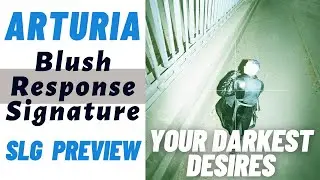 Arturia | Blush Signature | Presets Preview