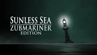 Sunless Sea: Zubmariner Edition | Official Console Release Trailer (2020)