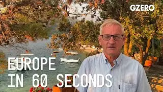 A Deal on the EU Recovery Fund? North Macedonia and the EU | Europe In :60 | GZERO Media