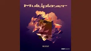 Multiplayer