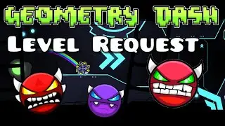 - Level Request & Completando Map Packs -  [ESP] See pinned message plz! | Geometry Dash 2.11