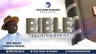 9th Dec 2025 | Bible Teaching Series: TRINITY | Bro Samuel Ademola Bolaji