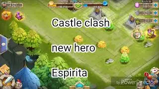 Castle clash new hero espirita